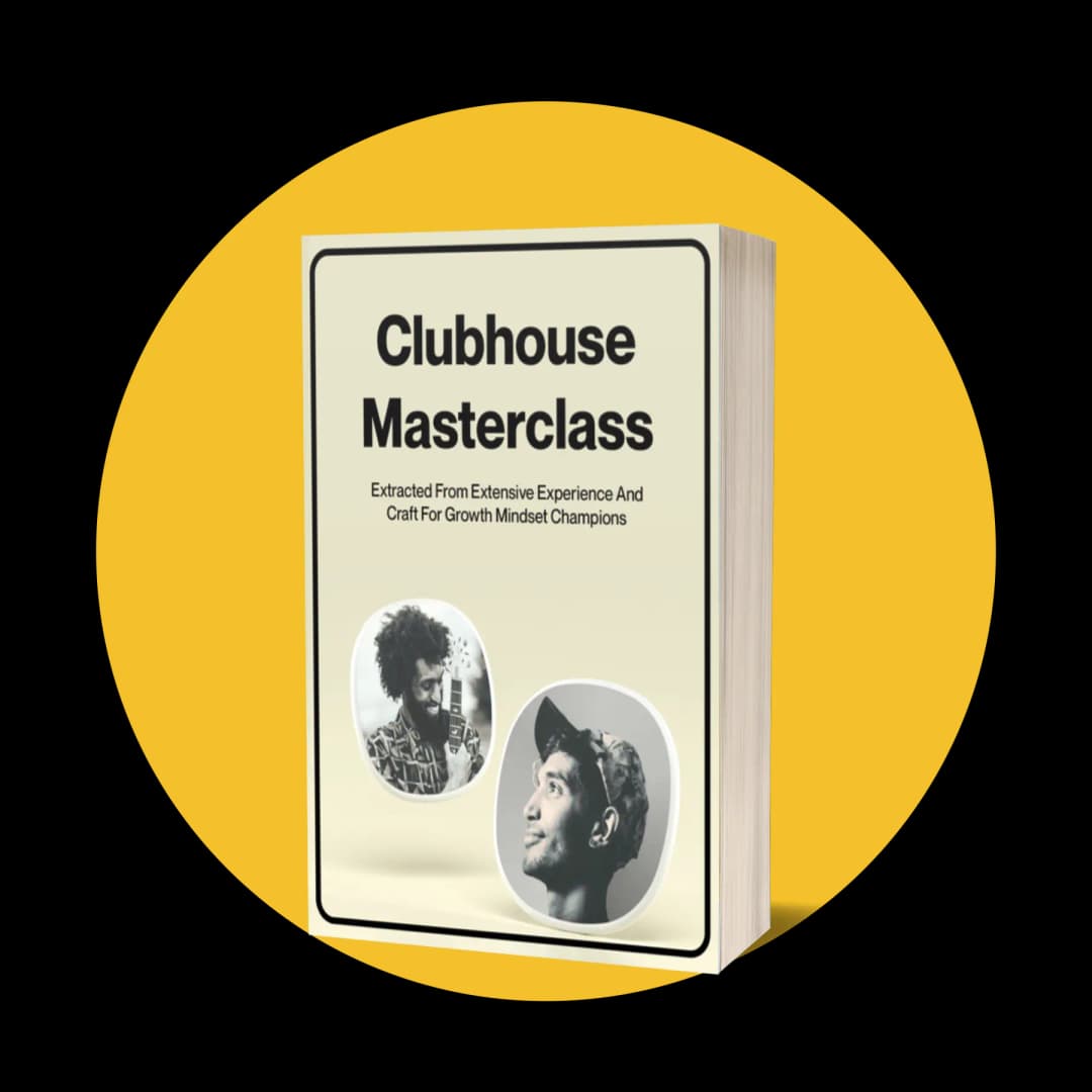 Clubhouse Masterclass